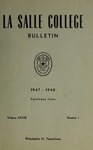 La Salle College Bulletin: Catalogue Issue 1947-1948 by La Salle University