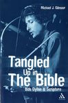 Tangled Up in the Bible