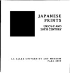 Japanese Prints: Ukiyo-E and 20th Century by La Salle University Art Museum and Caroline Wistar